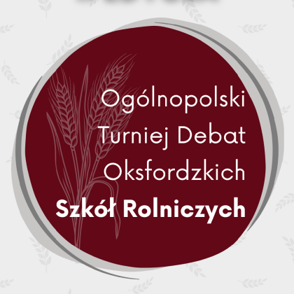 Grafika - ogólnopolski turniej debat oksfordzkich szkół rolniczych